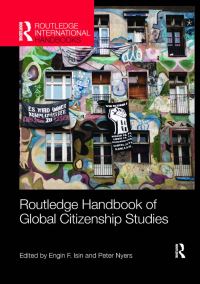 Book Cover for Routledge Handbook of Global Citizenship Studies by Engin Isin, Peter Nyers