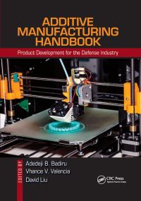 Book Cover for Additive Manufacturing Handbook by Adedeji Bodunde Badiru, Vhance V Valencia, David Liu