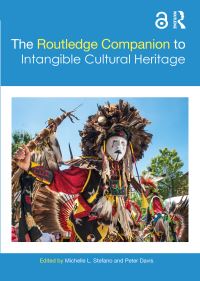 Book Cover for The Routledge Companion to Intangible Cultural Heritage by Michelle Stefano, Peter Davis