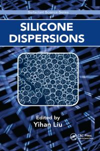 Book Cover for Silicone Dispersions by Yihan Liu