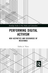 Book Cover for Performing Digital Activism by Fidèle A Vlavo