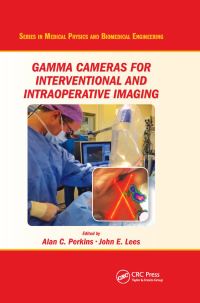 Book Cover for Gamma Cameras for Interventional and Intraoperative Imaging by A C Perkins, John E Lees
