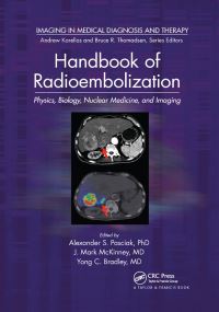 Book Cover for Handbook of Radioembolization by Alexander S Pasciak, J Mark McKinney, Yong C Bradley