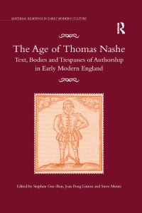 Book Cover for The Age of Thomas Nashe by Stephen GuyBray, Joan Pong Linton, Steve Mentz
