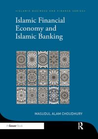 Book Cover for Islamic Financial Economy and Islamic Banking by Masudul Alam Choudhury