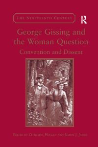 Book Cover for George Gissing and the Woman Question by Christine Huguet