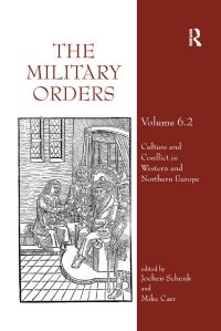 Book Cover for The Military Orders Volume VI (Part 2) by Jochen Schenk, Mike Carr