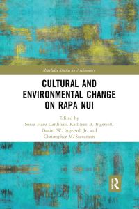 Book Cover for Cultural and Environmental Change on Rapa Nui by Sonia Haoa Cardinali, Kathleen B Ingersoll, Daniel W Ingersoll Jr, Christopher M Stevenson