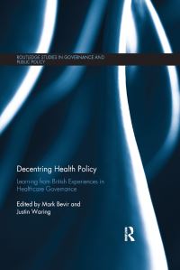 Book Cover for Decentring Health Policy by Mark Bevir, Justin Waring