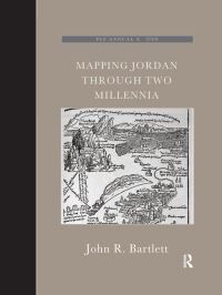 Book Cover for Mapping Jordan Through Two Millennia by John R Bartlett