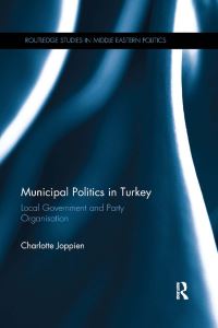 Book Cover for Municipal Politics in Turkey by Charlotte Joppien