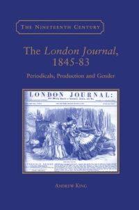 Book Cover for The London Journal, 1845-83 by Andrew King