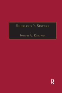 Book Cover for Sherlock's Sisters by Joseph A Kestner