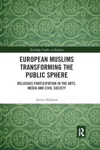 Book Cover for European Muslims Transforming the Public Sphere by Asmaa Soliman