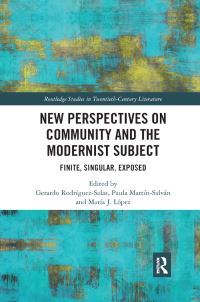 Book Cover for New Perspectives on Community and the Modernist Subject by María J López, Paula Martín Salván, Gerardo Rodriguez Salas
