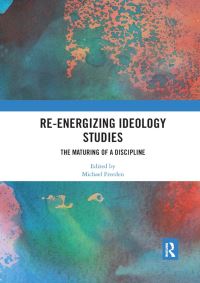 Book Cover for Re-Energizing Ideology Studies by Michael Freeden