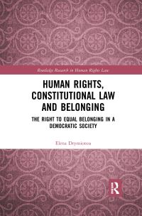 Book Cover for Human Rights, Constitutional Law and Belonging by Elena Drymiotou