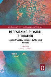 Book Cover for Redesigning Physical Education by Hal A Lawson