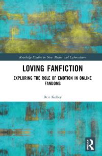 Book Cover for Loving Fanfiction by Brit Kelley