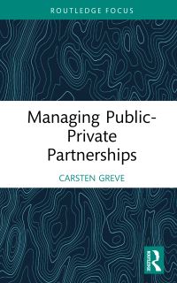 Book Cover for Managing Public-Private Partnerships by Carsten Greve