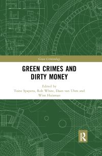 Book Cover for Green Crimes and Dirty Money by Toine Spapens, R D White, Daan van Uhm