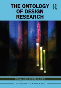 Book Cover for The Ontology of Design Research by Miguel Ángel Herrera Batista