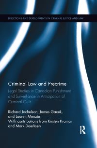 Book Cover for Criminal Law and Precrime by Richard Jochelson, James Gacek, Lauren Menzie, Kirsten Johnson Kramar, Mark Doerksen