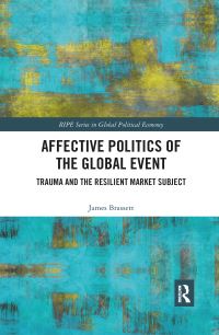 Book Cover for Affective Politics of the Global Event by James Brassett
