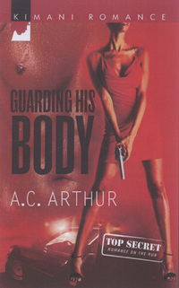 Book Cover for Guarding His Body by A C Arthur