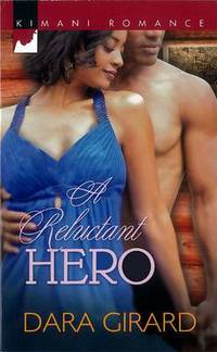 Book Cover for A Reluctant Hero by Dara Girard