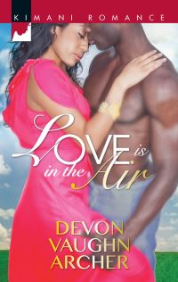 Book Cover for Love Is in the Air by Devon Vaughn Archer