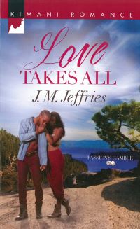Book Cover for Love Takes All by J M Jeffries