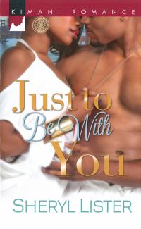 Book Cover for Just to Be With You by Sheryl Lister