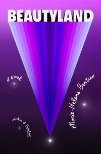 Book Cover for Beautyland by Marie-Helene Bertino