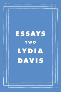 Book Cover for Essays Two by Lydia Davis