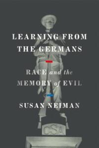 Book Cover for Learning from the Germans by Susan Neiman