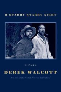 Book Cover for O Starry Starry Night by Derek Walcott