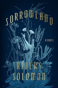 Book Cover for Sorrowland by Rivers Solomon