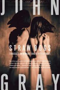 Book Cover for Straw Dogs by John Gray