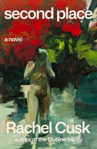 Book Cover for Second Place by Rachel Cusk