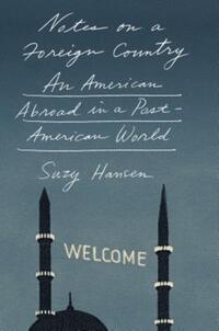Book Cover for Notes on a Foreign Country by Suzy Hansen
