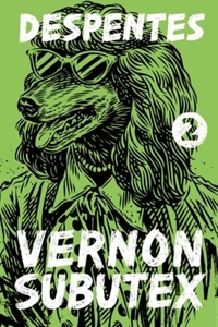 Book Cover for Vernon Subutex 2 by Virginie Despentes