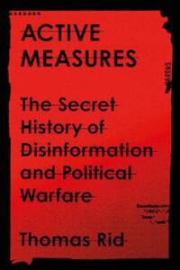 Book Cover for Active Measures by Thomas Rid