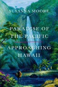 Book Cover for Paradise of the Pacific by Susanna Moore