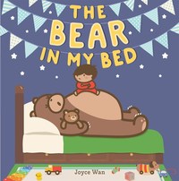 Book Cover for The Bear in My Bed by Joyce Wan
