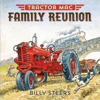 Book Cover for Tractor Mac Family Reunion by Billy Steers