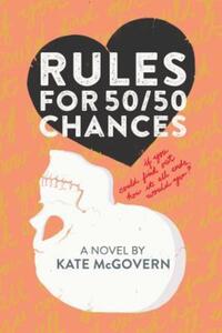 Book Cover for Rules for 50/50 Chances by Kate McGovern