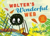 Book Cover for Walter's Wonderful Web by Tim Hopgood