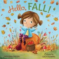 Book Cover for Hello, Fall! by Deborah Diesen