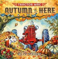 Book Cover for Tractor Mac Autumn Is Here by Billy Steers